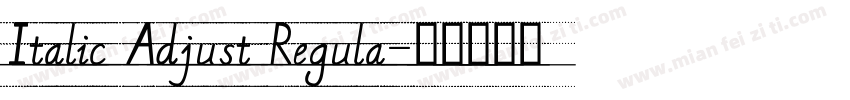 Italic Adjust Regula字体转换